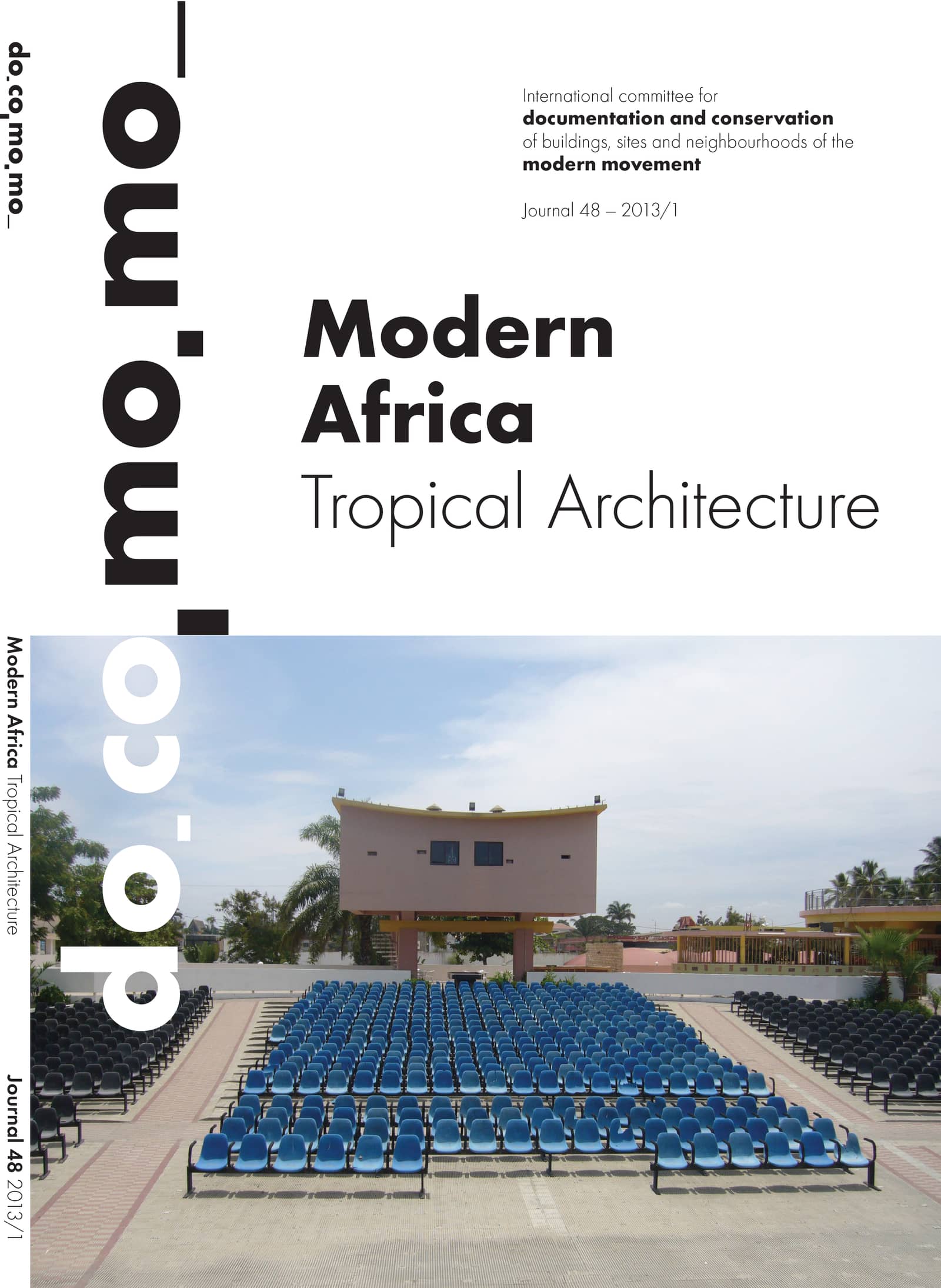 						View No. 48 (2013): Modern Africa, Tropical Architecture
					
