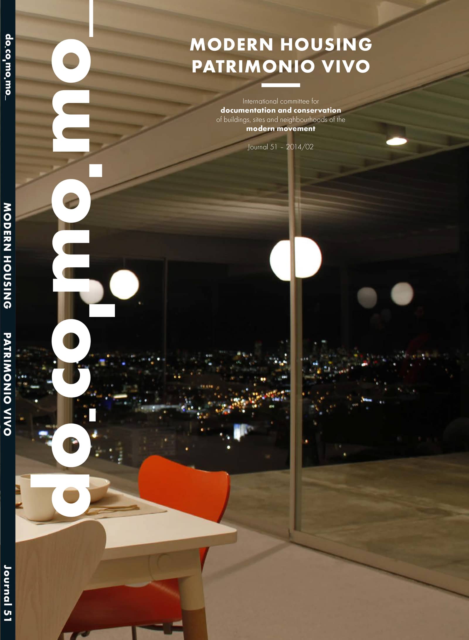 						View No. 51 (2014): Modern Housing. Patrimonio Vivo
					