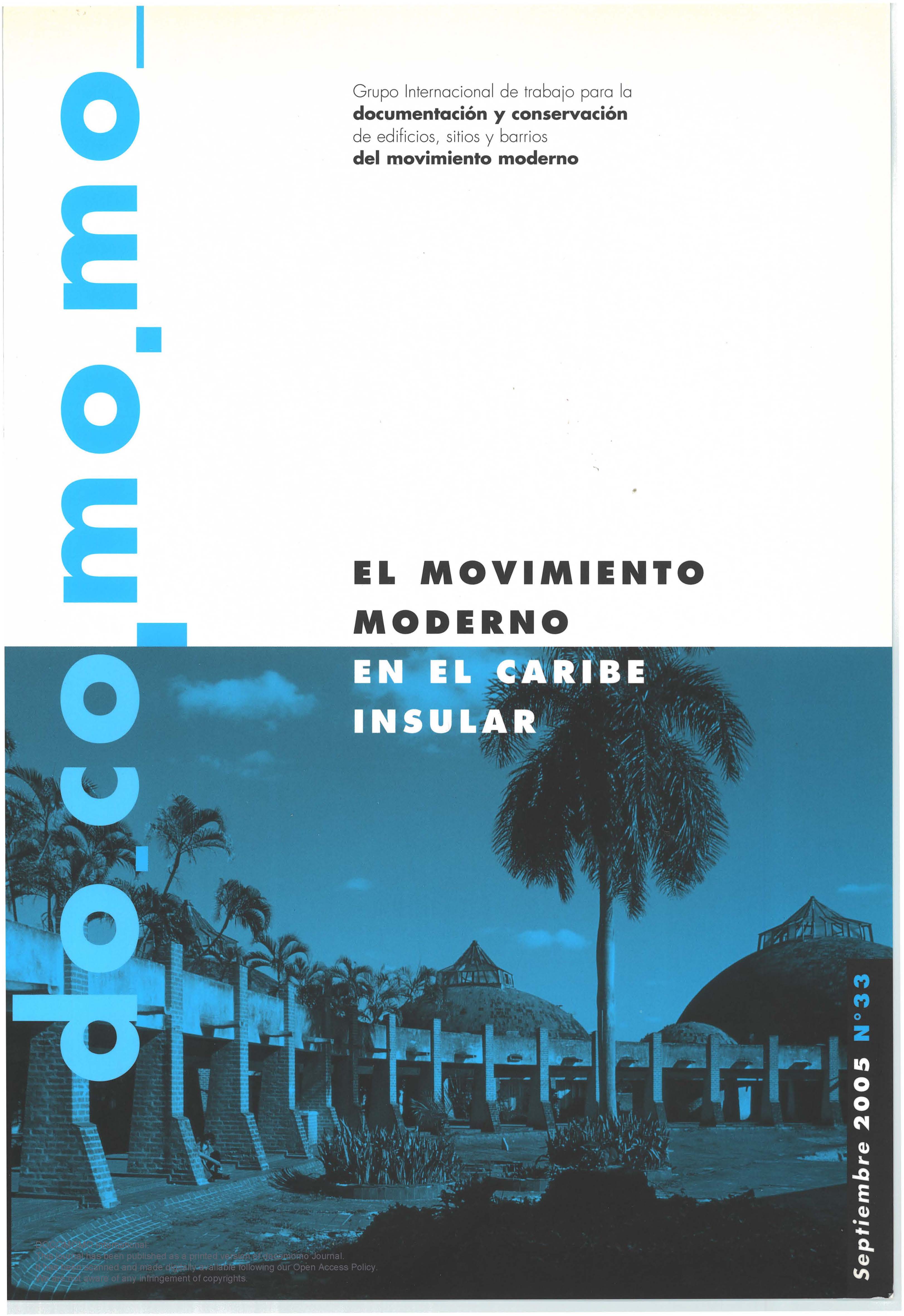 						View Vol. 2 No. 33 (2005): El Movimento Moderno En El Caribe Insular
					
